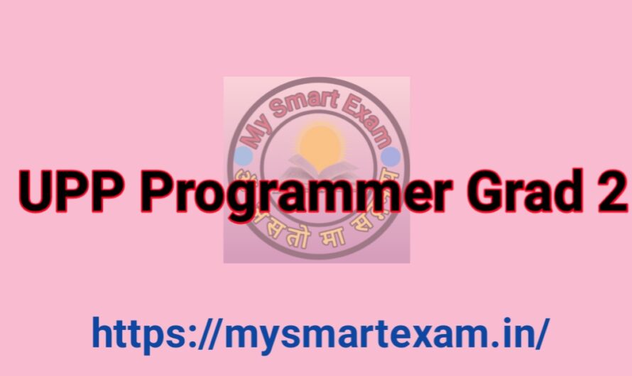 UPP Programmer Grad II Exam Syllabus 2024