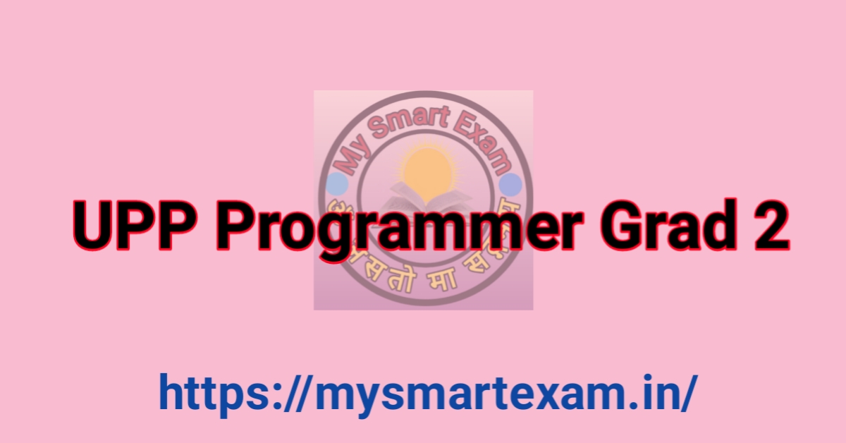 UPP Programmer Grad II Exam Syllabus 2024